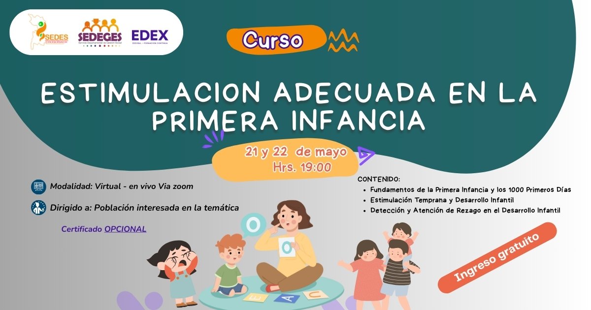 ESTIMULACION ADECUADA EN LA PRIMERA INFANCIA